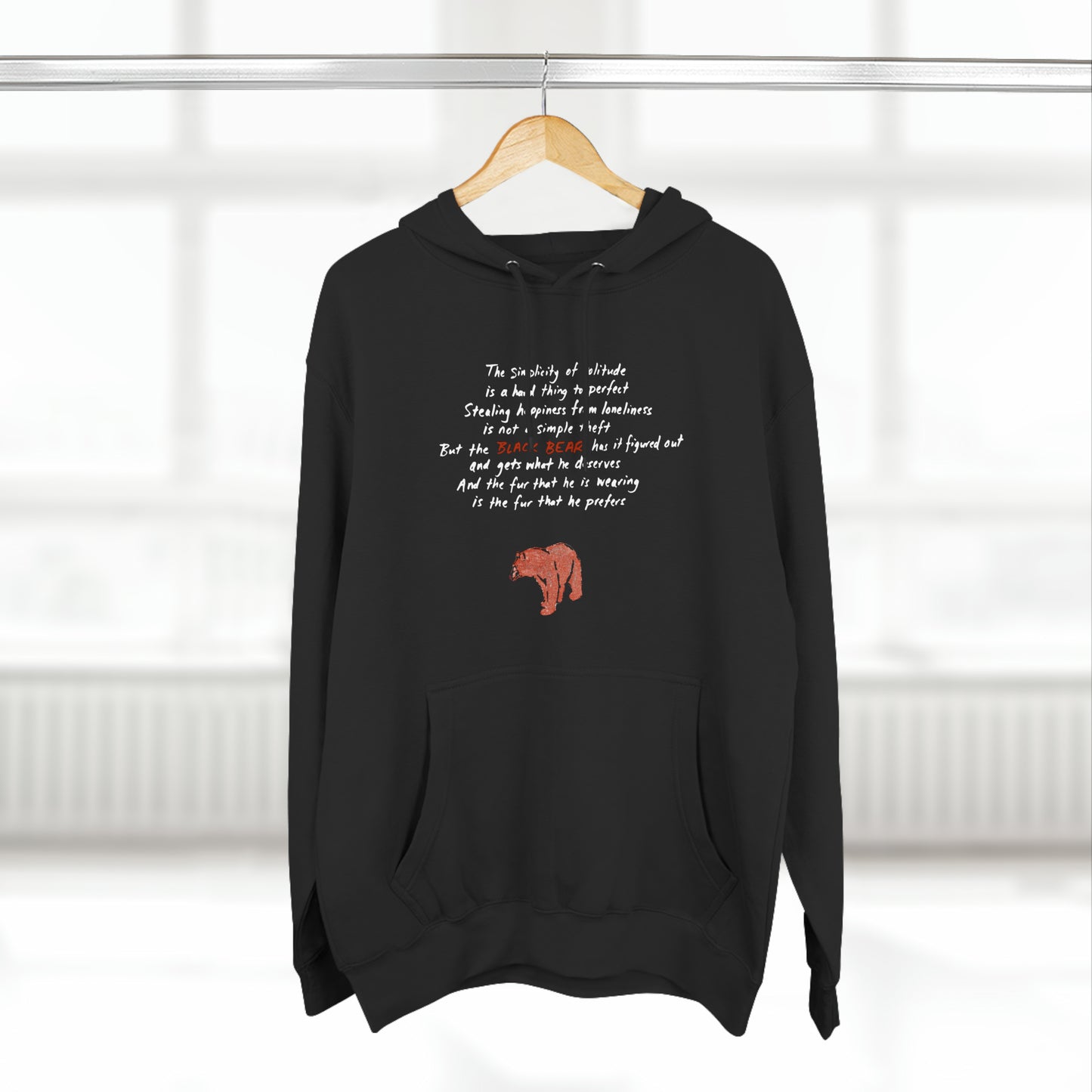 The Black Bear Fleece Hoodie (unisex) - the fur that he is wearing is the fur that he prefers