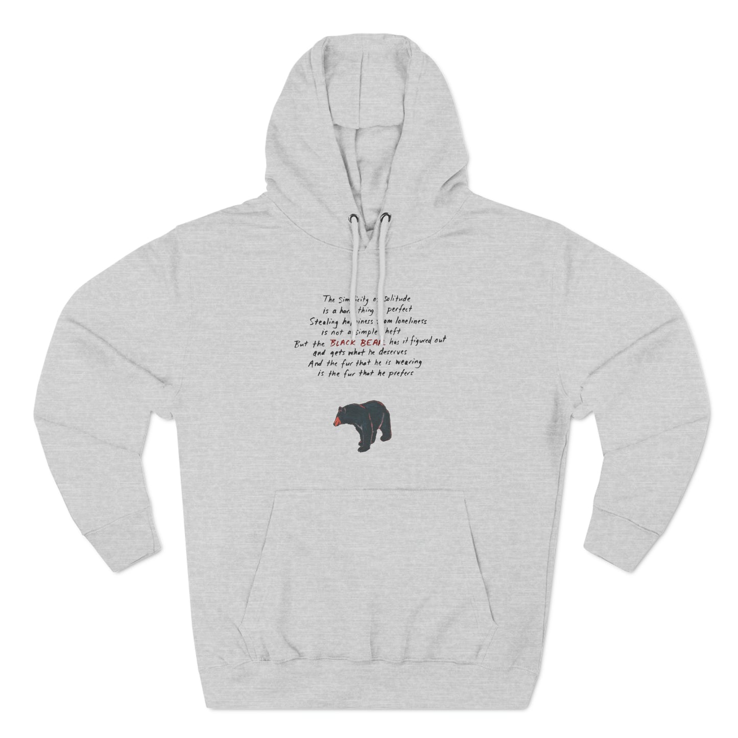 The Black Bear Fleece Hoodie (unisex) - the fur that he is wearing is the fur that he prefers